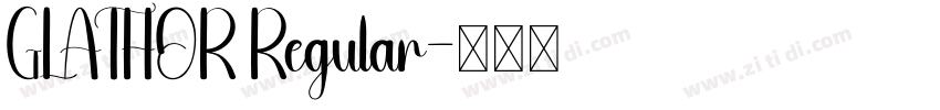 GLATHOR Regular字体转换